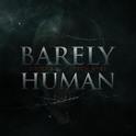 Barely Human (Radio Edit)专辑