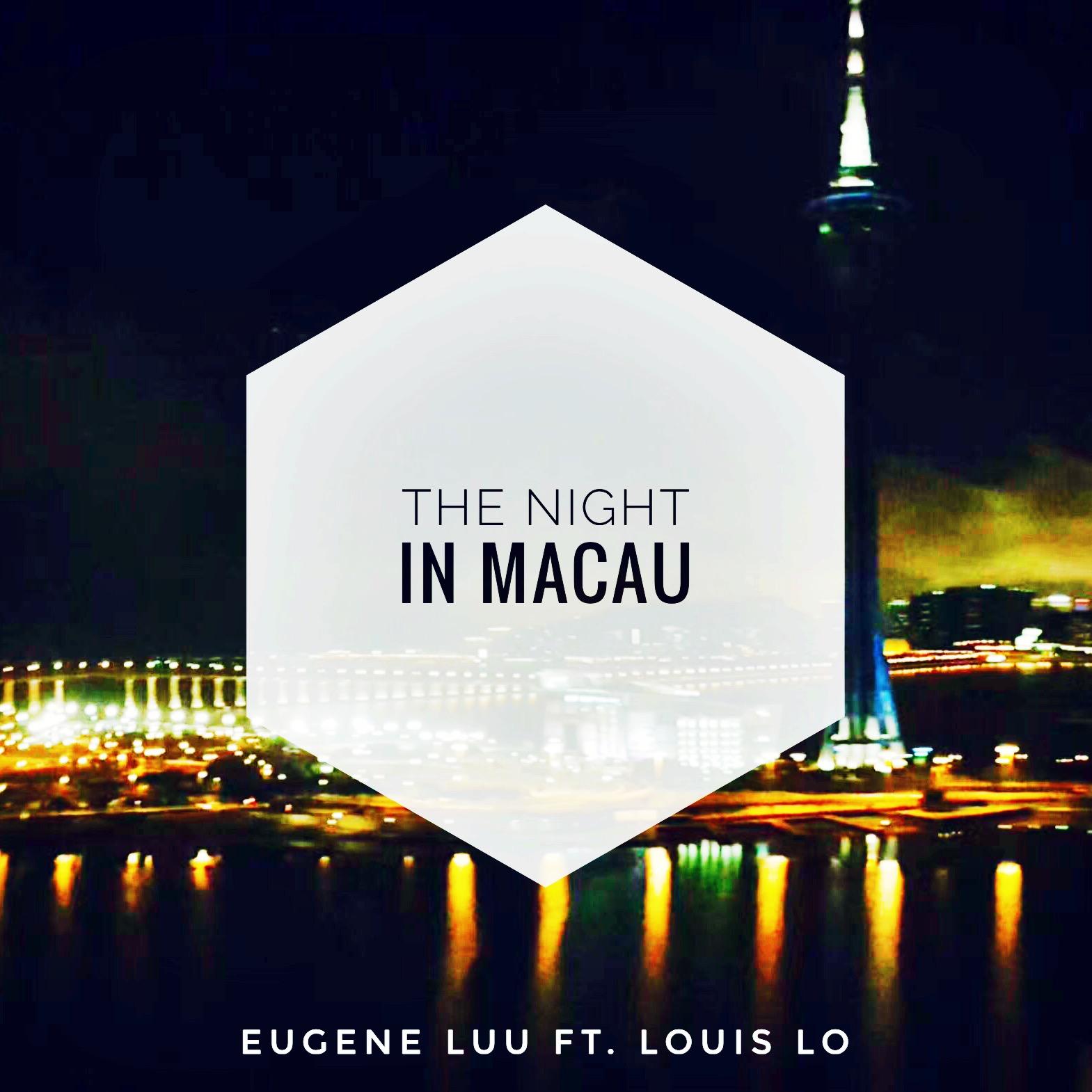The Night In Macau(Demo Version)