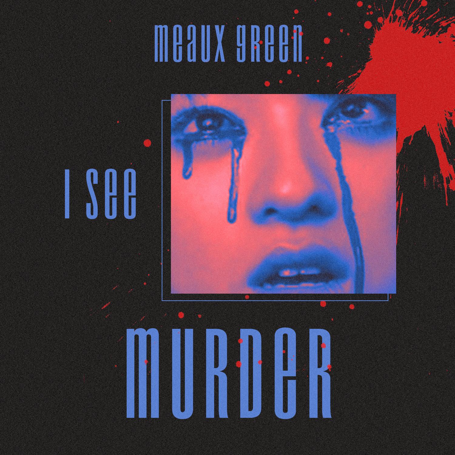 I See Murder