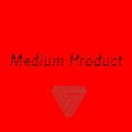 Medium product