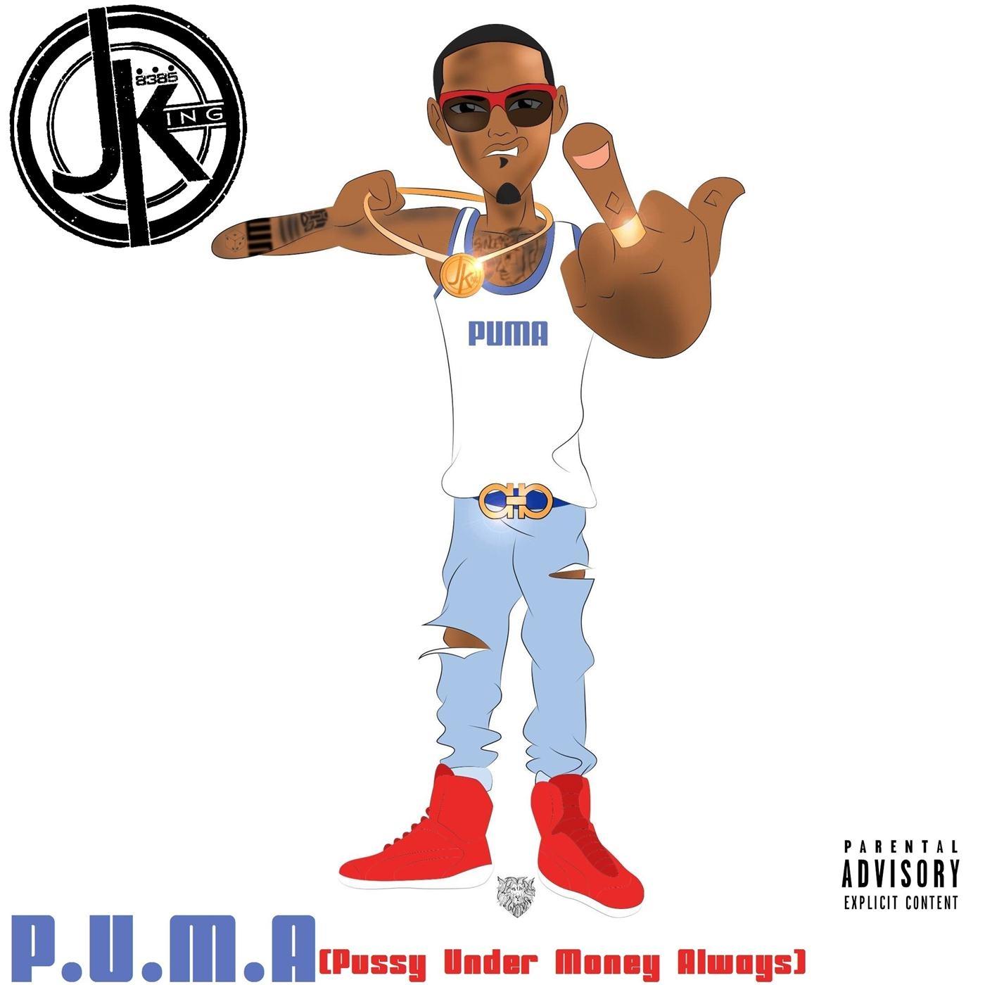 P.U.M.A (Pussy Under Money Always)