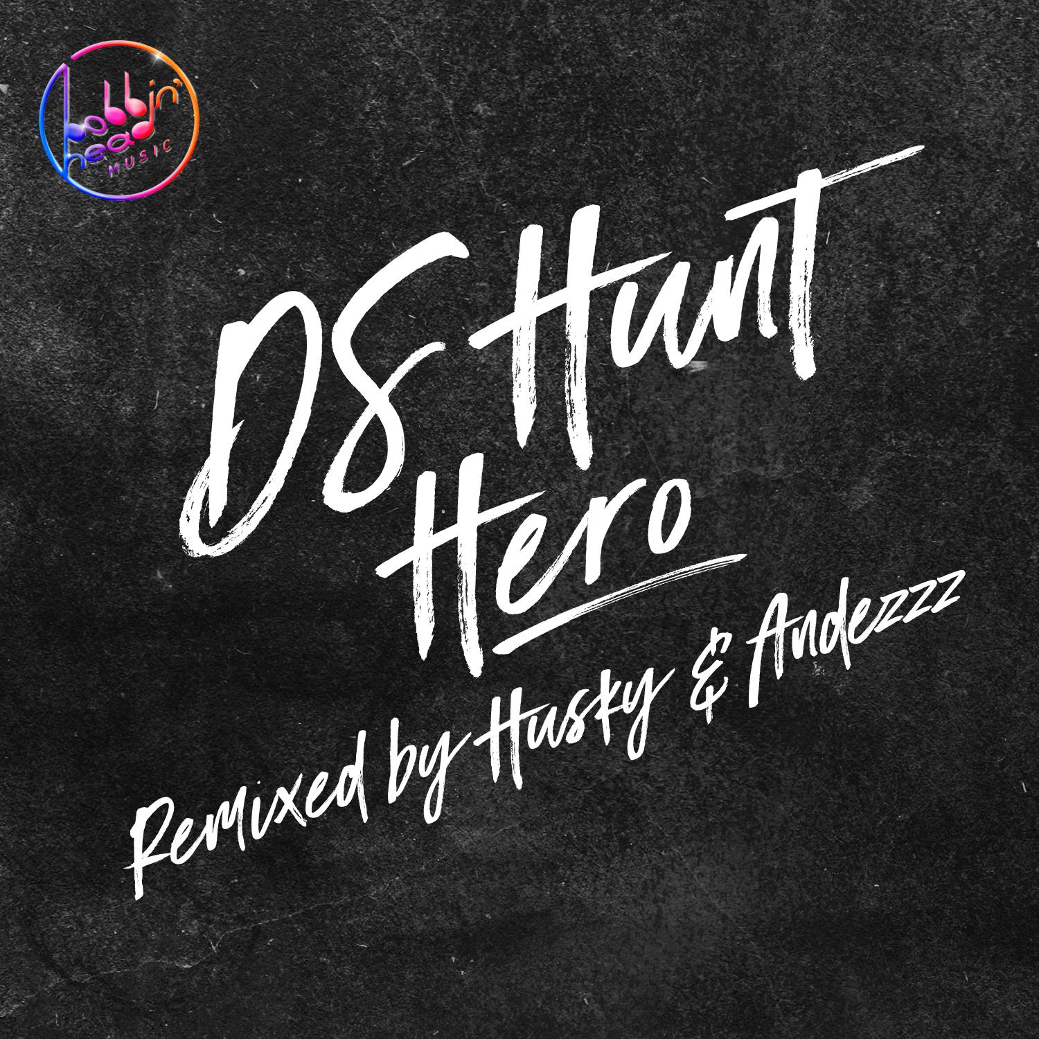 DSHunt - Hero (Andezzz Suite Room Remix)