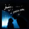 Baby I miss you专辑