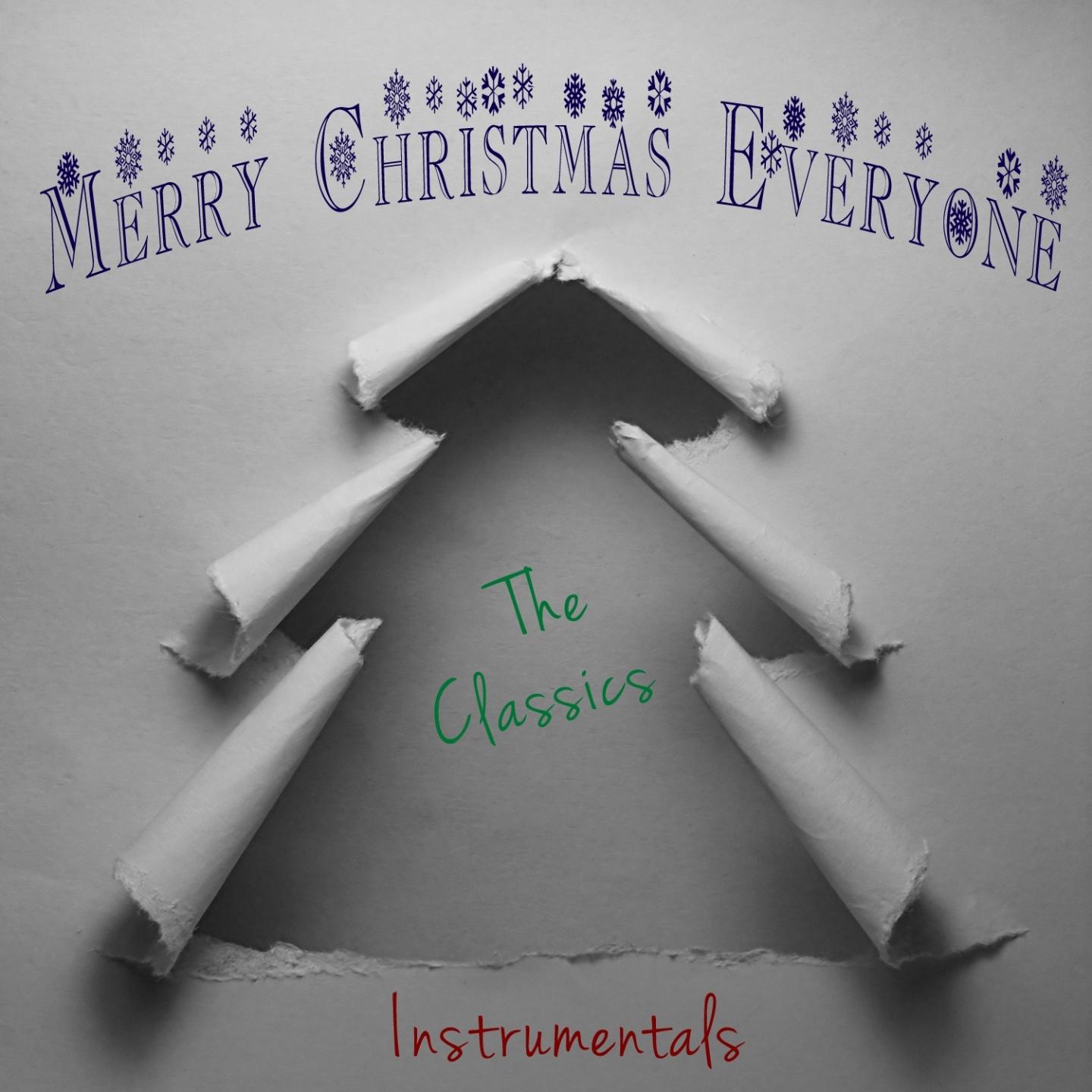 Merry Christmas Everyone - The Classics - Instrumentals