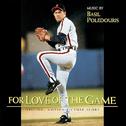 For Love of the Game (Original Motion Picture Score)专辑