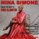 I Got it Bad (And That Ain't Good): Nina Simone Sings the Best of Duke Ellington专辑