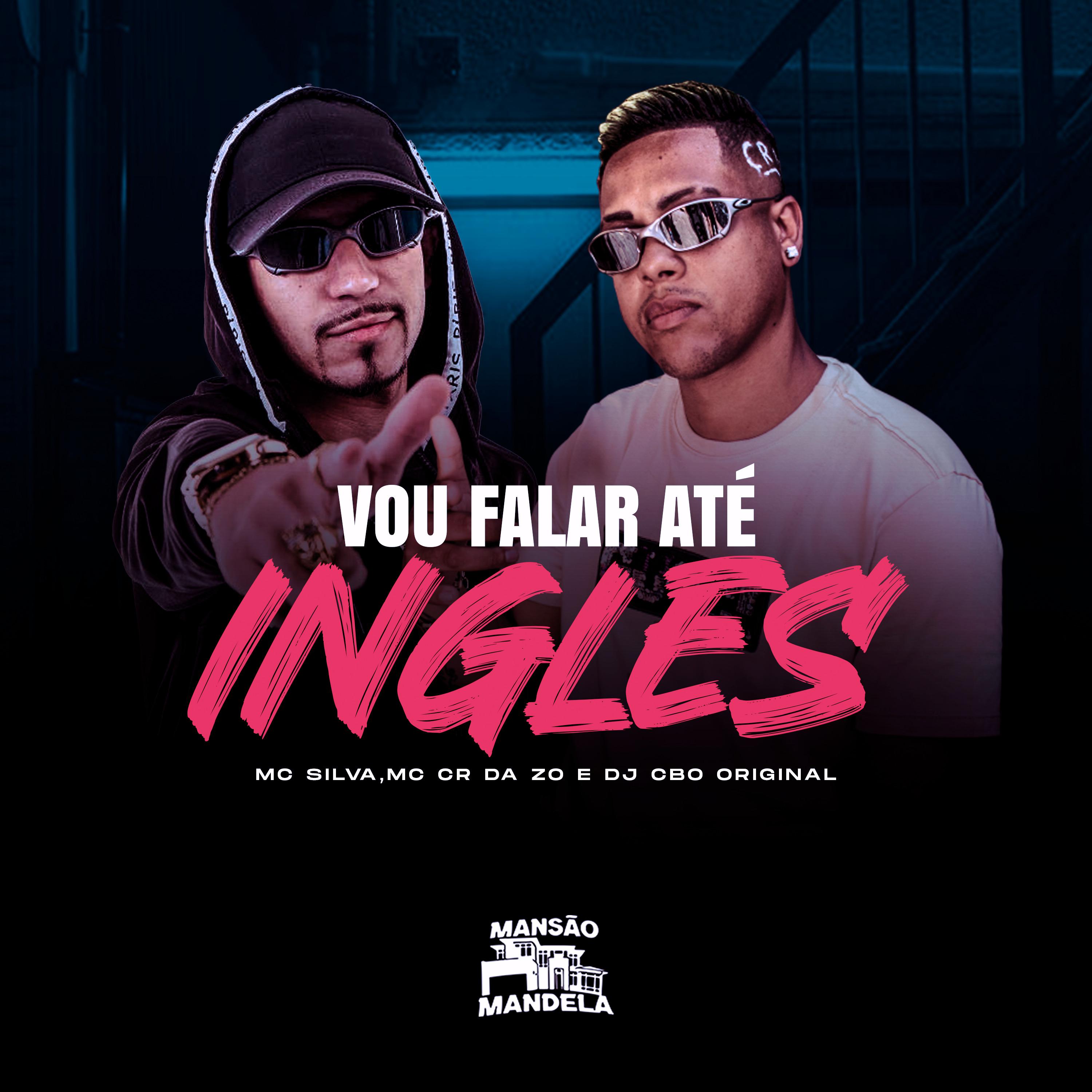 MC CR DA ZO - Vou Falar Até Inglês