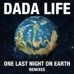 One Last Night On Earth (Remixes)专辑