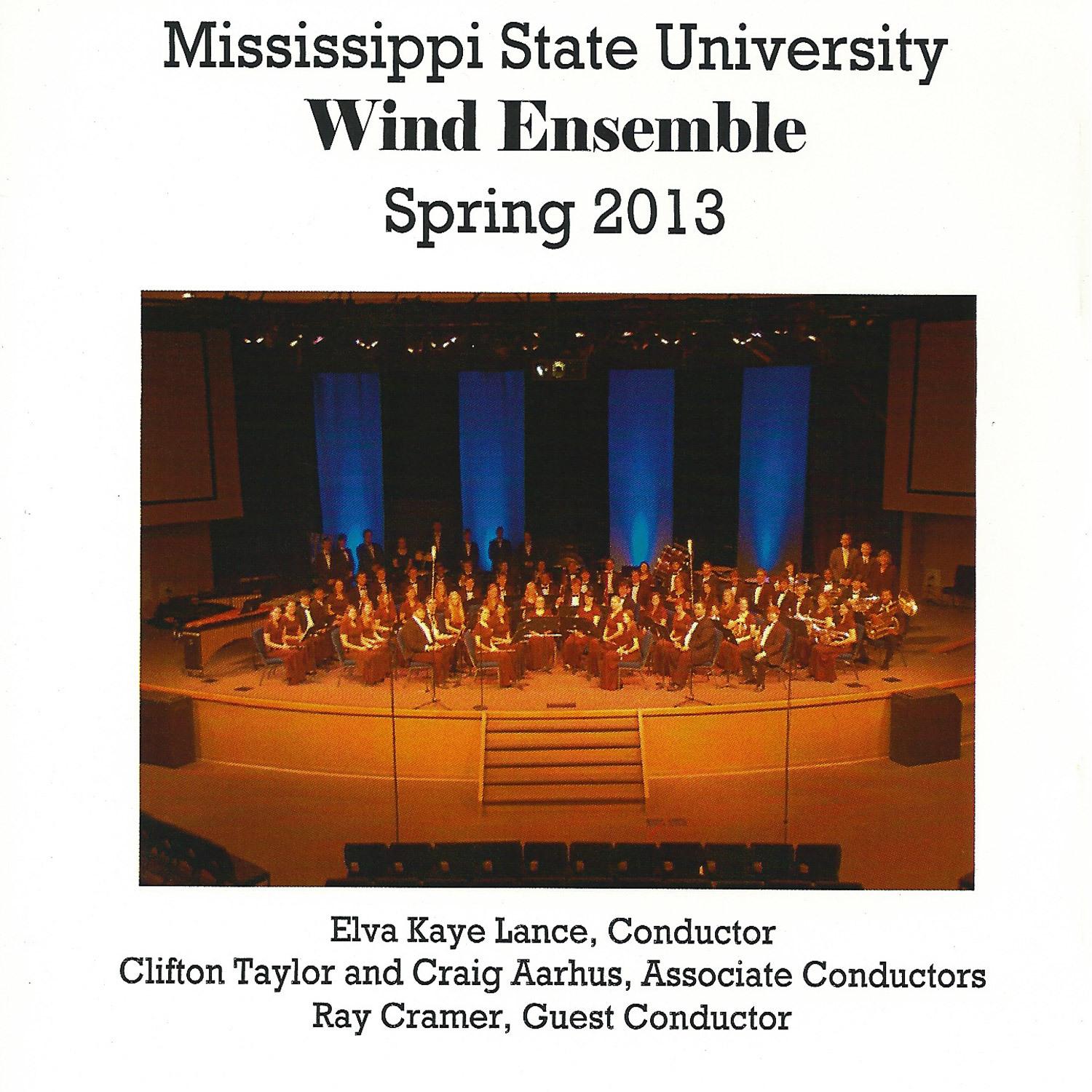 Mississippi State University Wind Ensemble: Spring 2013