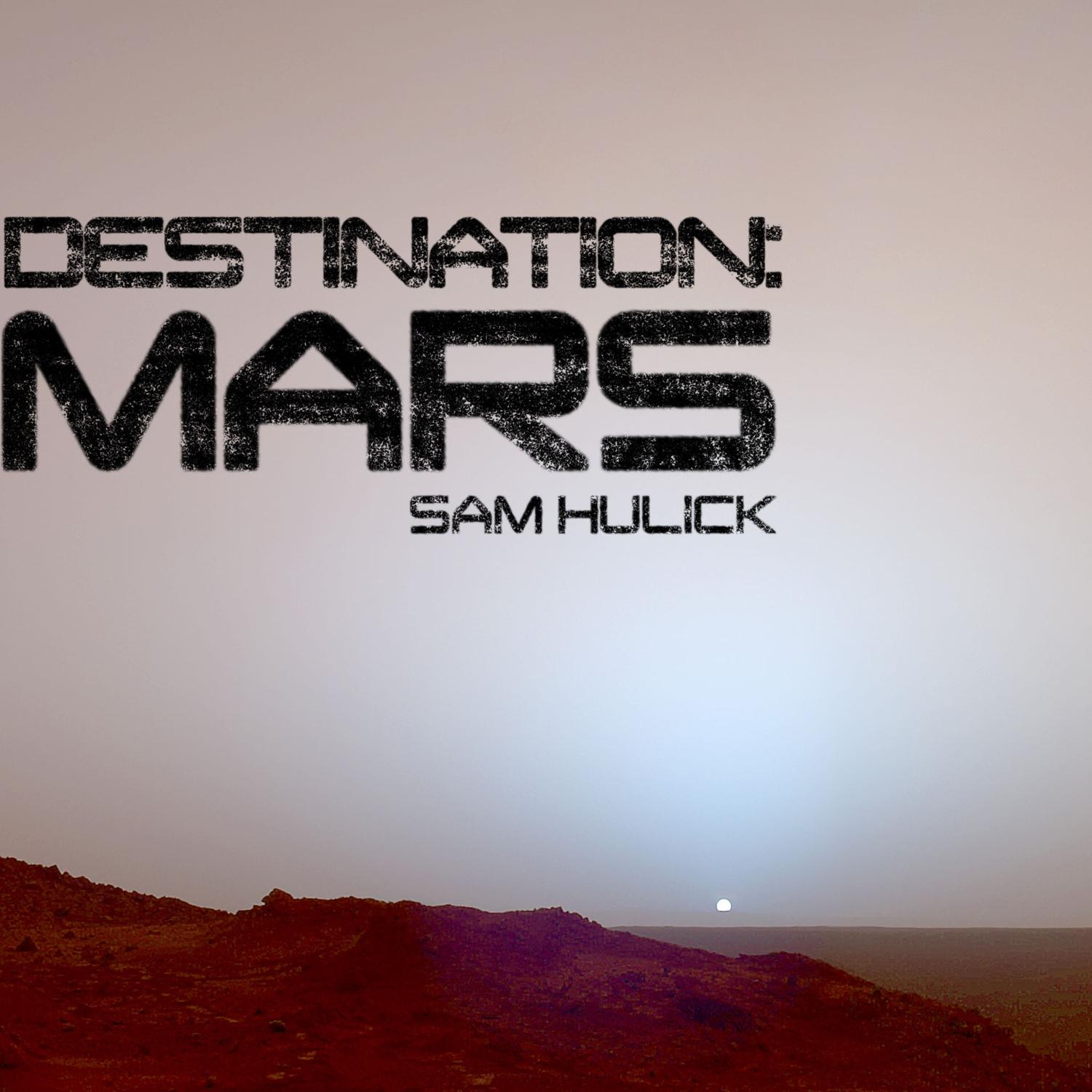 Destination: Mars