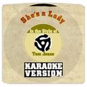 She's a Lady (In the Style of Tom Jones) [Karaoke Version] - Single专辑