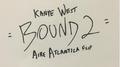 Bound 2 (Aire Atlantica Flip)专辑