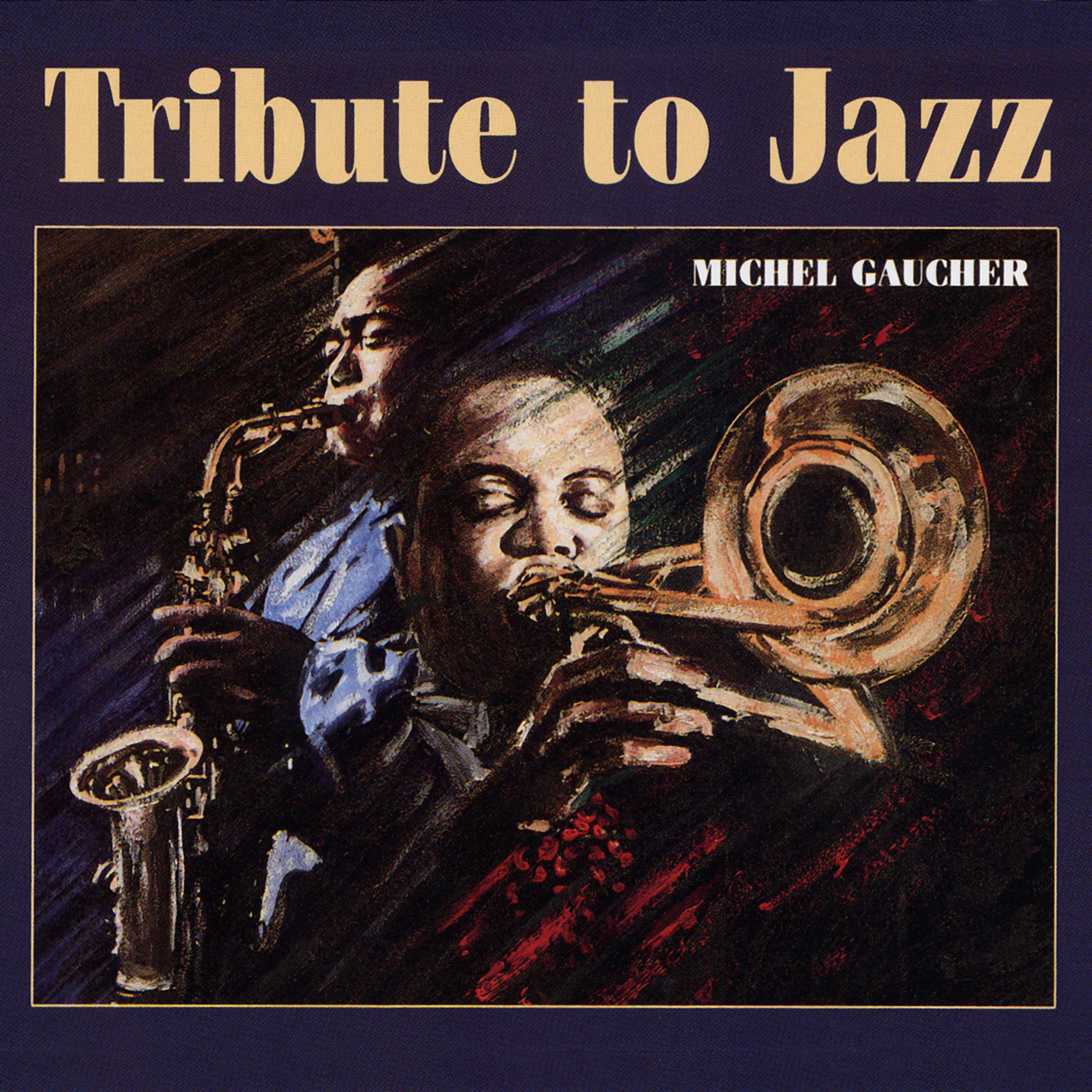 Tribute to Jazz