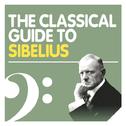 The Classical Guide to Sibelius专辑