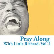 Pray Along with Little Richard, Vol. 1