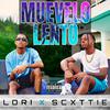 Scxttie - Muevelo Lento (feat. Lori)