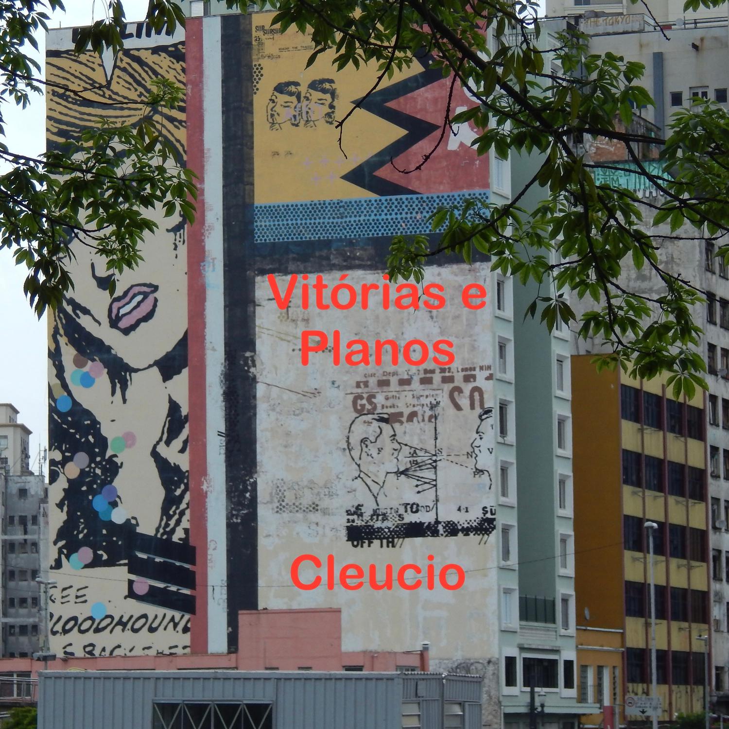 CLEUCIO - Vitórias e Planos