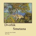 Dvořák, Smetana, From the New World, Ma Vlast专辑