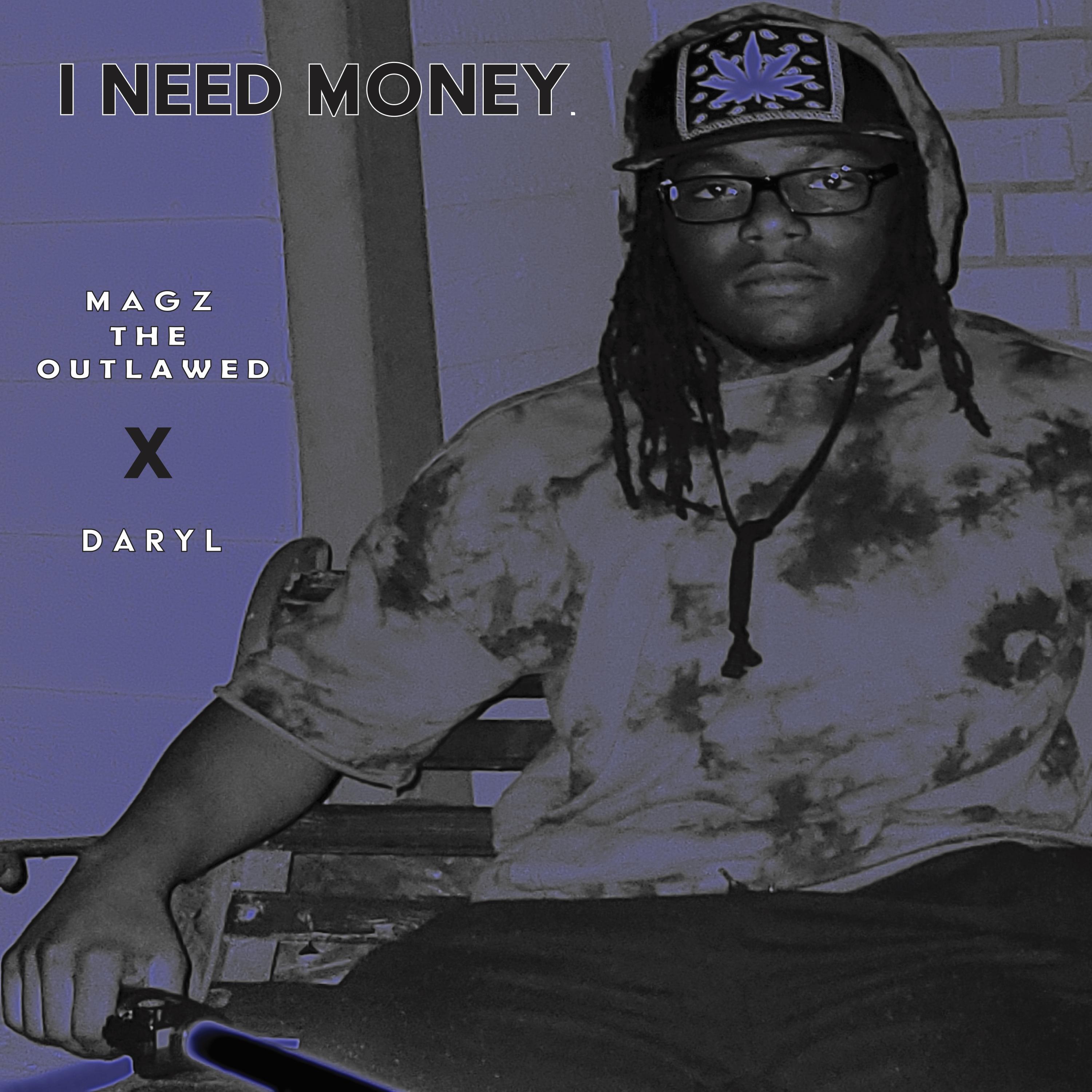 I NEED MONEY (feat. DARYL) (Remix)