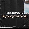 K1D - Hollowpointz (feat. Jon Doe)