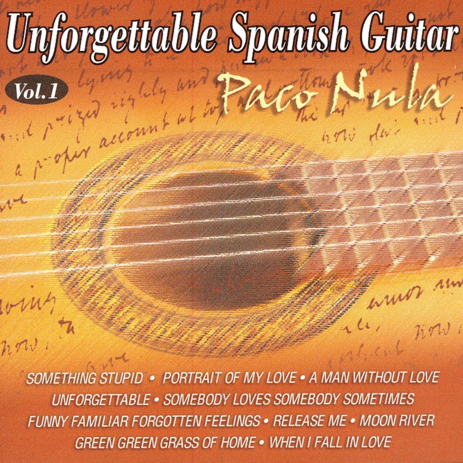 Unforgettable Spanish Guitar 1专辑