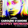 Caroline D'Amore - Gypsy Woman (Jai Nova Remix)
