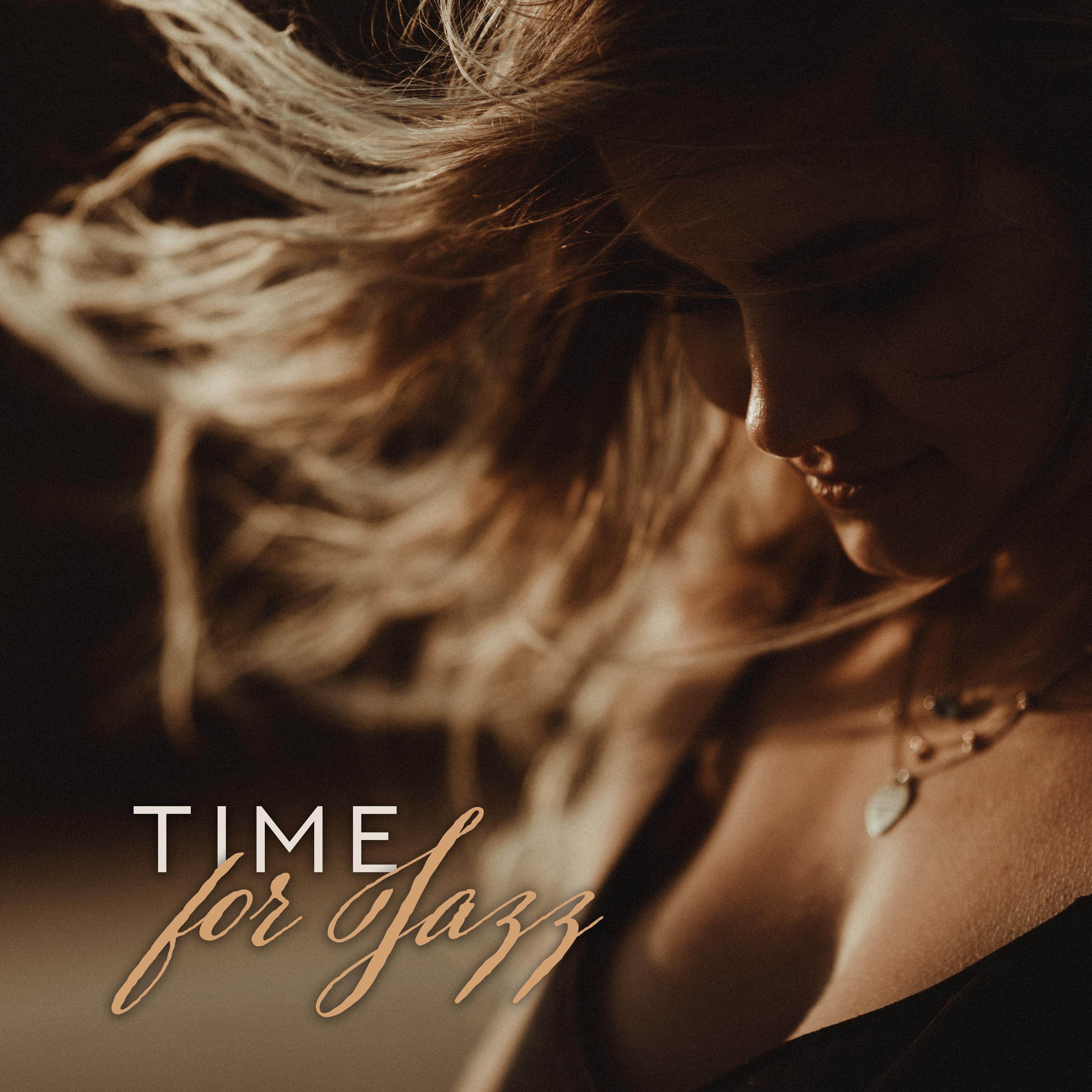 Time for Jazz – Jazz Relaxation, Lounge Music, Instrumental Jazz Music Ambient