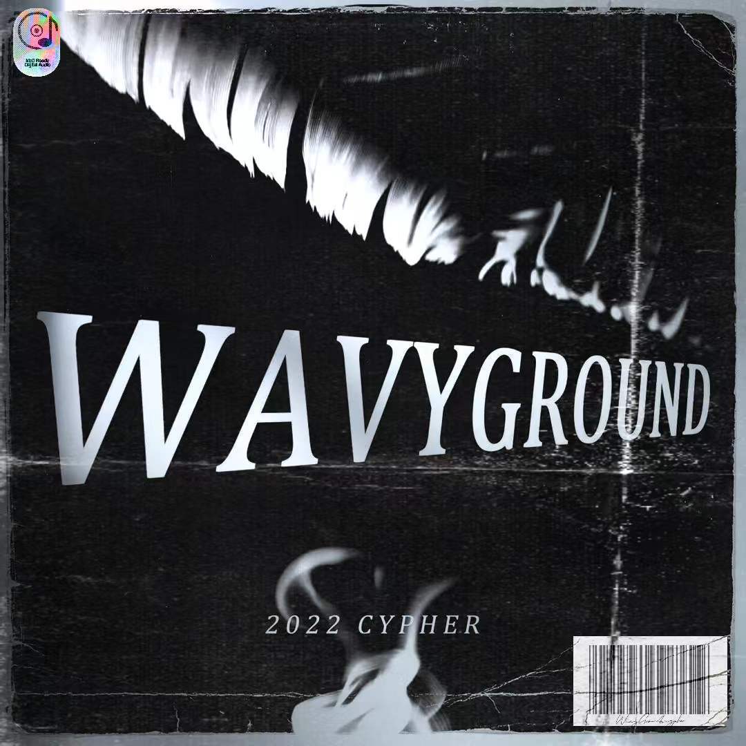 2022 WAVYGROUND CYPHER PT.3