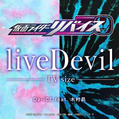 liveDevil (TV.size)/假面骑士Revice主题曲