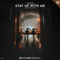 Stay up with Me (Extended Mix)