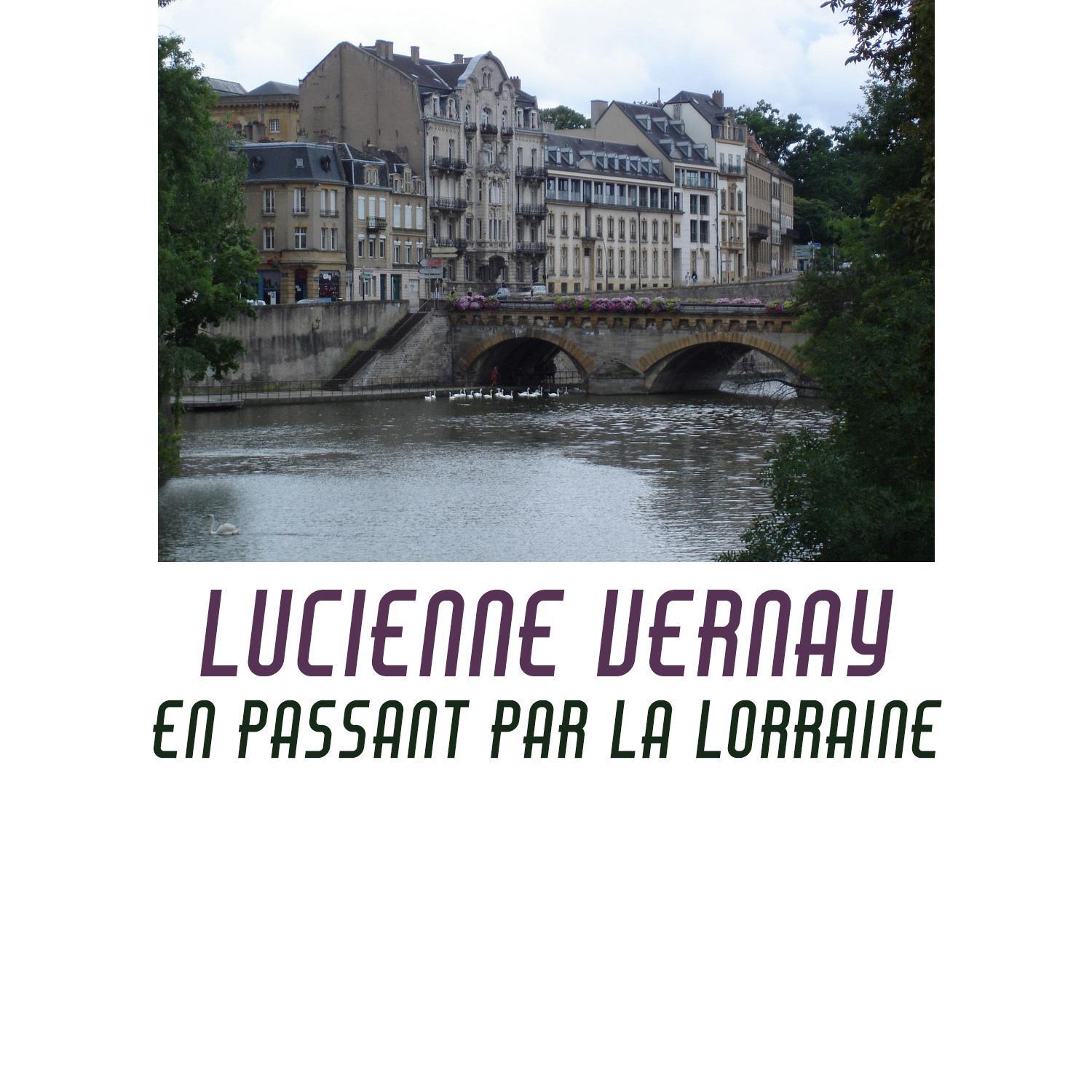 En passant par la Lorraine