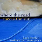 Where the Road Meets the Sun专辑