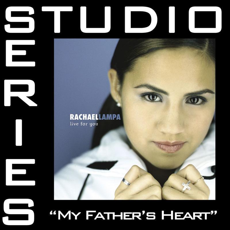 My Father's Heart [Studio Series Performance Track]