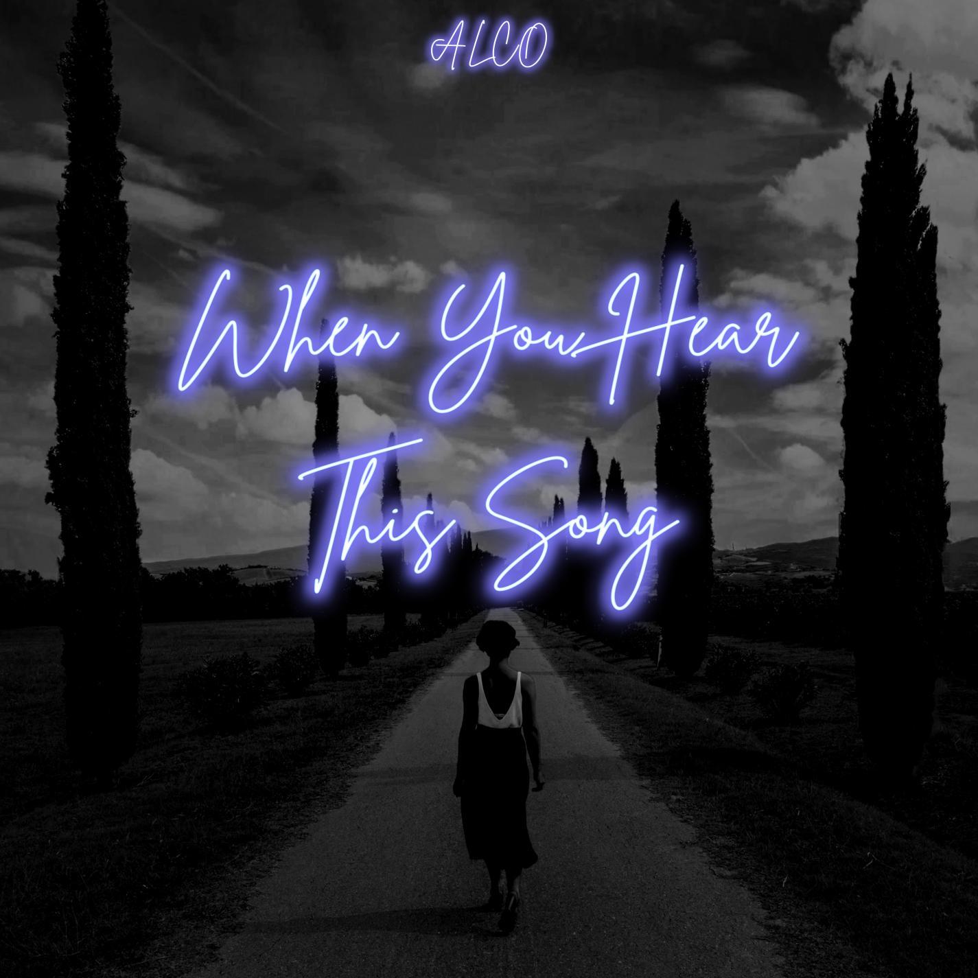 When You Hear This Song