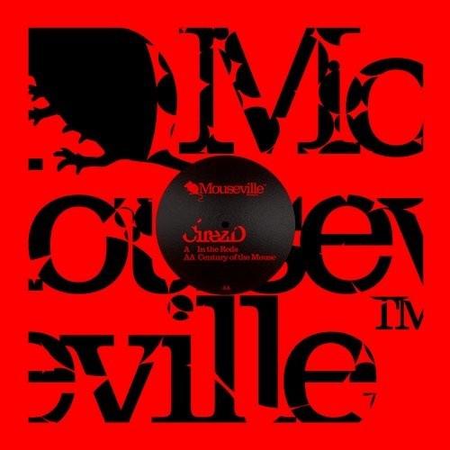 CIREZ D - Century Of The Mouse (Original Mix)