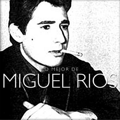 Lo Mejor De Miguel Rios