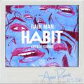 Habit by Rain Man ft. Krysta Youngs [Aries Remix]
