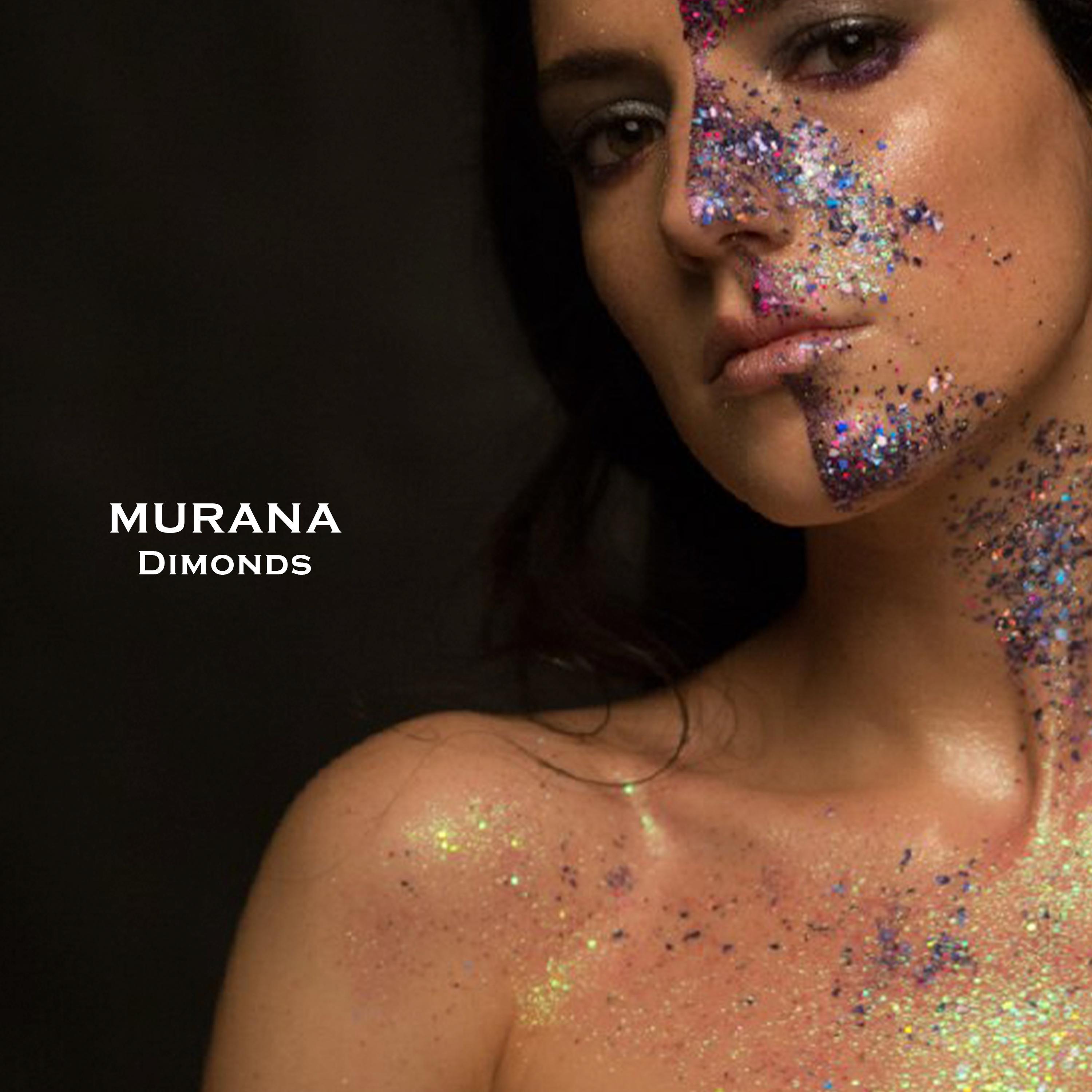 MURANA - Diamonds