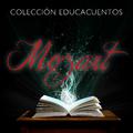 Colección Educacuentos: Mozart