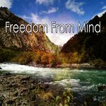 Freedom From Mind专辑