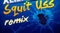 Squit Uss (Remix)专辑