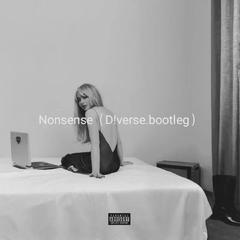 Nonsense(D!verse. Bootleg)