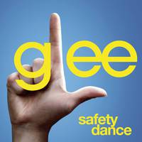 Safety Dance - Glee Cast (CH karaoke) 带和声伴奏
