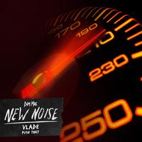 Vlade - Push That (Extended Mix) 130