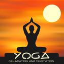 Yoga, Relaxation and Meditation Music专辑