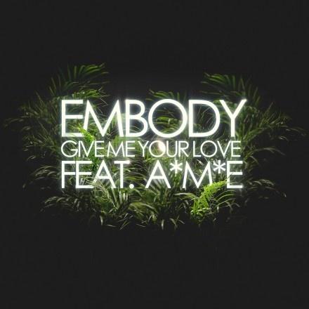 Give Me Your Love