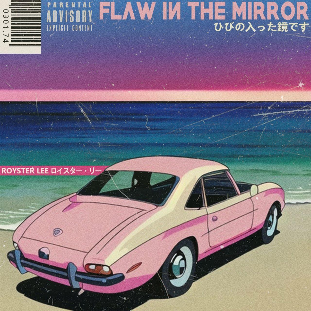碎镜子 FLAW IN THE MIRROR