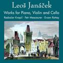 Janácek: Works for Piano, Violin & Cello专辑