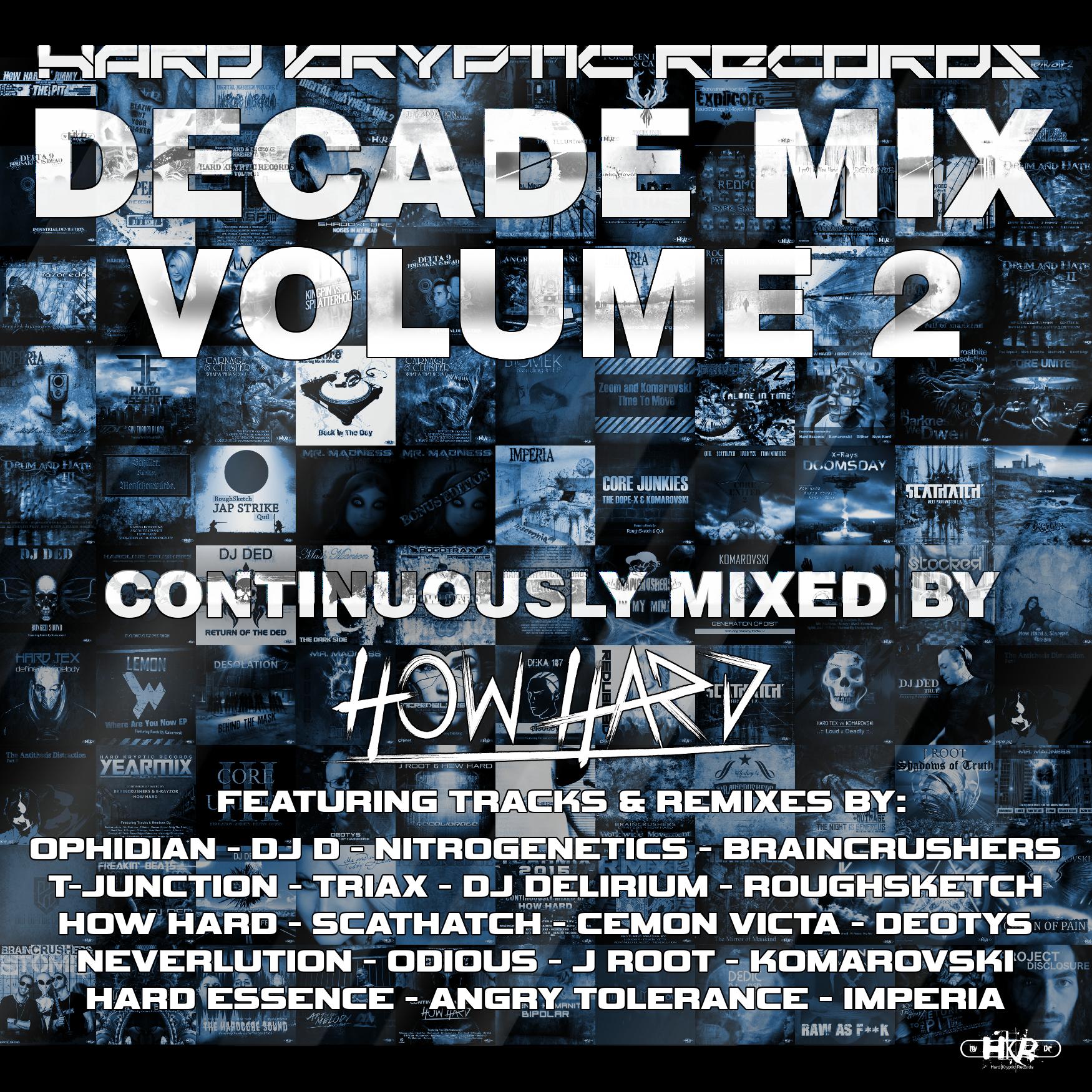Hard Kryptic Records Decade Mix, Vol. 2