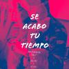 Ronny Jordan Flow - Se Acabo Tu Tiempo (feat. Chili Cruz)